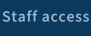 Staff access