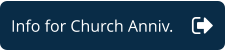 Info for Church Anniv.